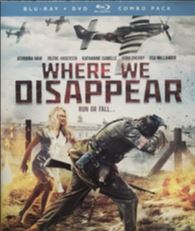 Where We Disappear [Blu-ray/DVD] (2019)