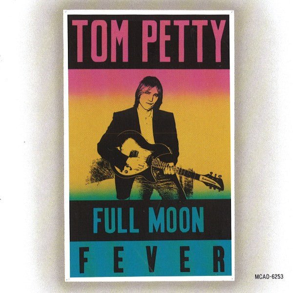 Tom Petty - Full Moon Fever (1989) - CD