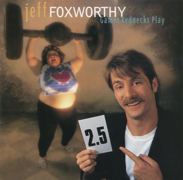 Jeff Foxworthy – Games Rednecks Play (1995) - CD