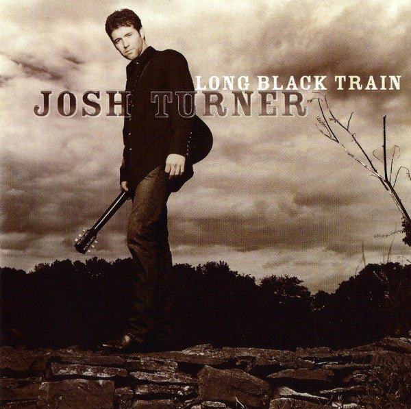 Josh Turner – Long Black Train (2003) - CD