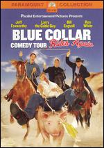 Blue Collar Comedy Tour Rides Again (2004) - DVD